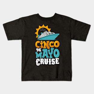 Cinco de Mayo Cruise Kids T-Shirt